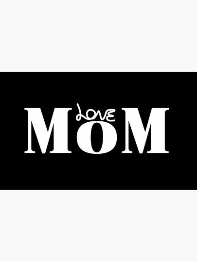 love mom, Mother's Day Gift ideas