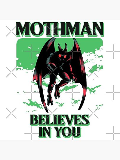Mothman Believes In You Premium Matte Vertical Poster