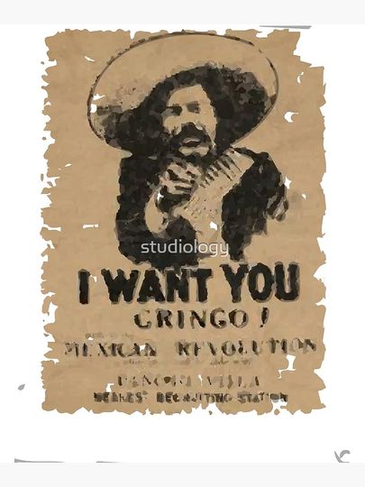 I want You Gringo - Mexican Revolution Design Premium Matte Vertical Poster