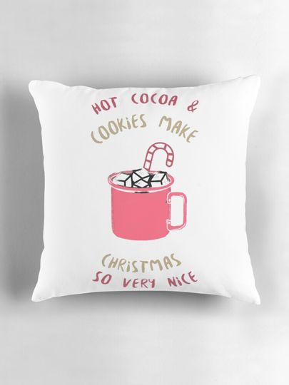 Hot Cocoa & Cookies Make Christmas Pillow