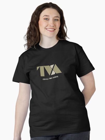 Loki: TVA For All Time. Always. Classic T-Shirt