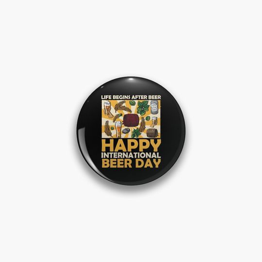 Happy international beer day 2 Pin