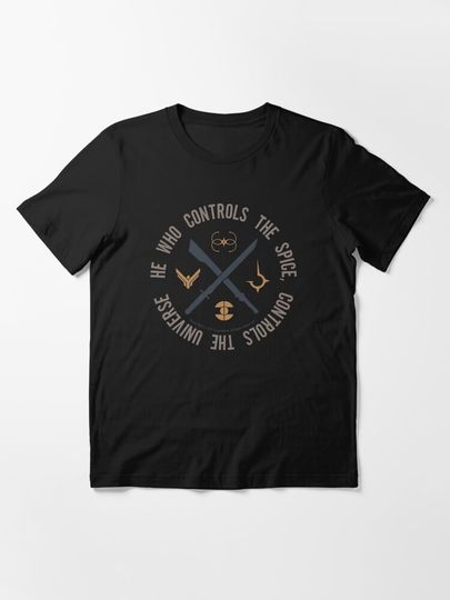 Who Controls the spice Essential T-Shirt