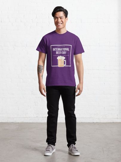 International Beer Day Classic T-Shirt