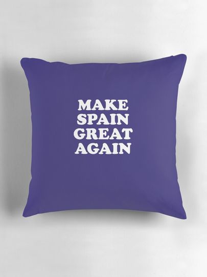 Make Spain Great Again Donald Trump Pillow