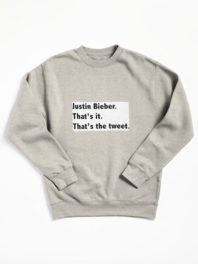 Justin Bieber Tweet Pullover Sweatshirt