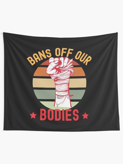 Bans Off Our Bodies Tapestry
