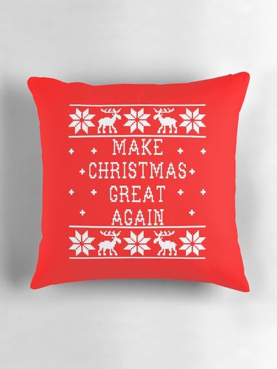 Make Christmas Great Again - Ugly Sweater Pillow