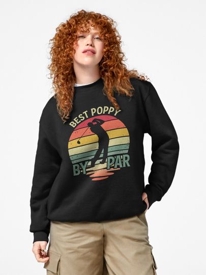 Best Poppy By Par Vintage Funny Golf Dad Pullover Sweatshirt