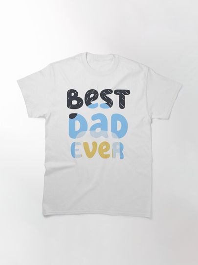 best dad Classic T-Shirt