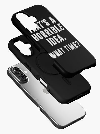 That's A Horrible Idea What Time Funny Halloween iPhone Case