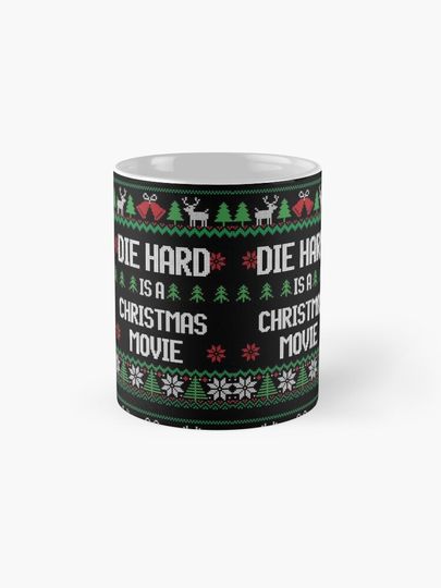 Die Hard is a Christmas Movie Coffee Mug