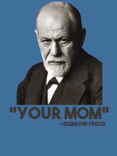 Sigmund Freud “Your Mom” Quote  Lightweight Hoodie