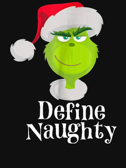 Define Naughty Christmas funny   Classic T-Shirt