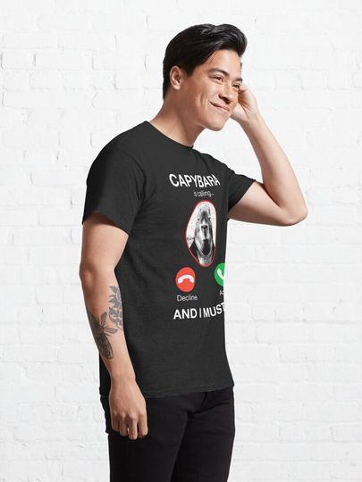 Capybara Is Calling And I Must Go Funny Capybara Phone T-Shirt