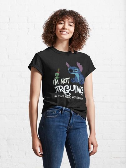 Stitch I Am Not Arguing Classic T-Shirt