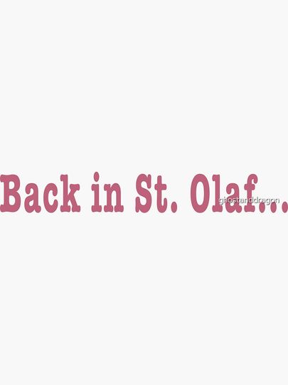 Back in St. Olaf (Stay Golden) Sticker