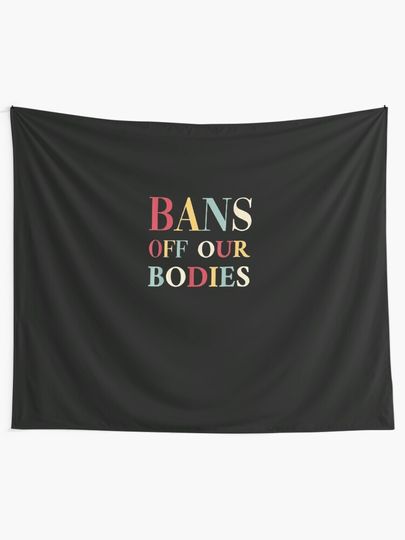 Bans Off Our Bodies Tapestry