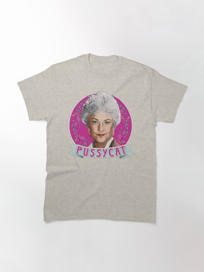 Dorothy Zbornak - Pussycat Classic T-Shirt