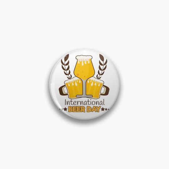 International Beer day  Pin