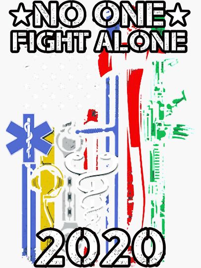 No One Fights Alone T-Shirt Sticker