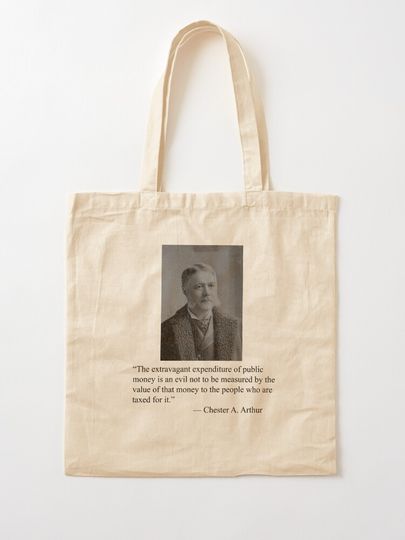 Chester A. Arthur Tote Bag