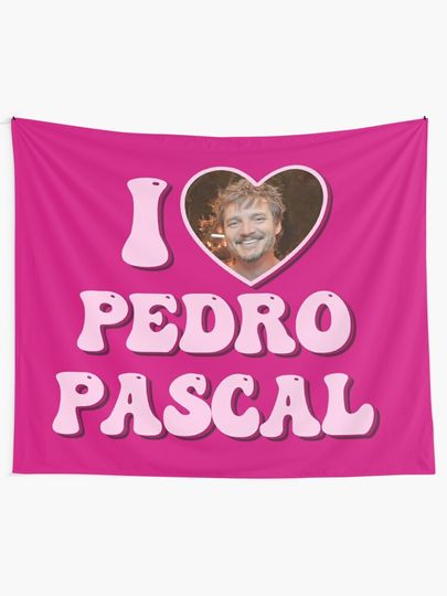 I love Pedro Pascal Tapestry