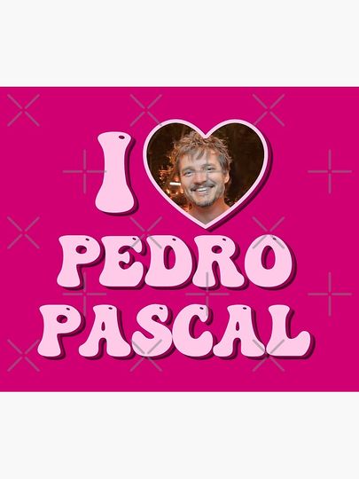 I love Pedro Pascal Tapestry