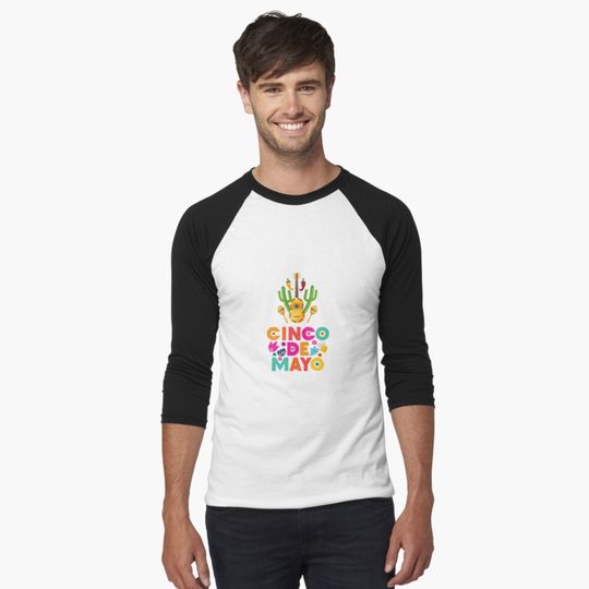 cinco de mayo Baseball ¾ Sleeve T-Shirt