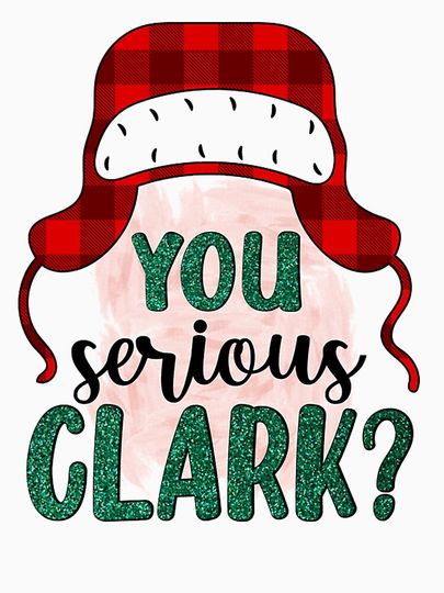 You Serious Clark Funny Unisex T-Shirt