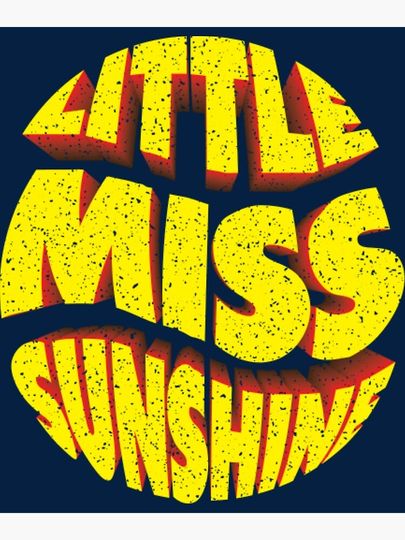 Distressed Little Miss Sunshine Premium Matte Vertical Poster