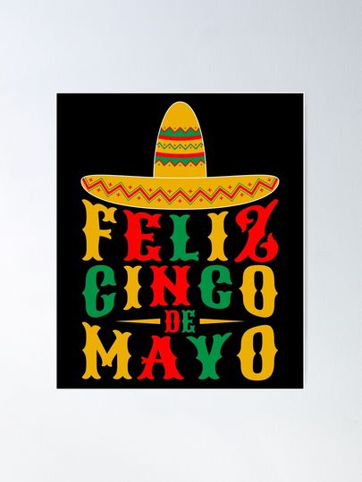 Feliz Cinco De Mayo Sombrero Poster