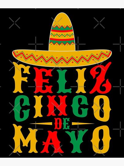 Feliz Cinco De Mayo Sombrero Poster