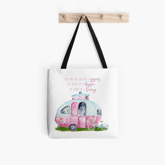 Soul of a Gypsy, Heart of a Hippie, Spirit of a Fairy - A watercolor vintage camper setting with fun quote for the lover of the glamping lifestyle. Tote Bag
