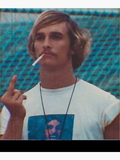 Dazed and Confused  Matthew Mcconaughey  Vintage Classic Premium Matte Vertical Poster