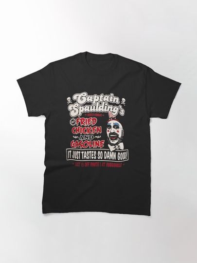 Captain Spaulding Fried Classic T-Shirt