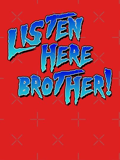 Listen Here Brother - 80s 90s Pro Wrestling Tank Top, Hulk Hogan Memory, Gift for Fan, for Gymer