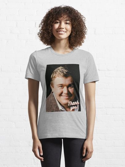 John Candy thank you Essential T-Shirt