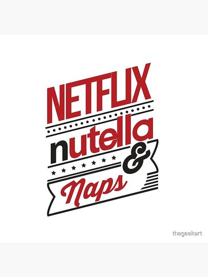 NETFLIX, NUTELLA & NAPS. Pillow