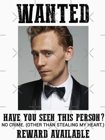 wanted: tom hiddleston Classic T-Shirt
