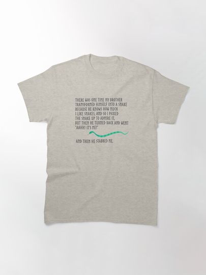 And Then He Stabbed Me. Classic T-Shirt