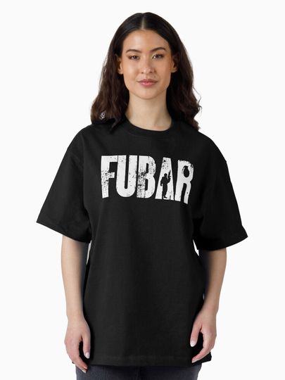 FUBAR T-Shirt