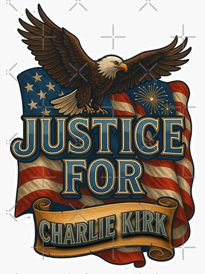 Justice For Charlie Kirk Sticker