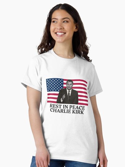 Rest In Peace Charlie Kirk Classic T-Shirt
