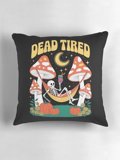 Dead Tired: declares this charming retro halloween illustration!  Pillow