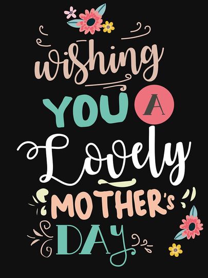 Wishing You A Lovely Mother's Day, Mom Gift
