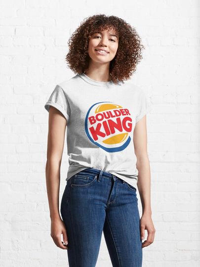 Boulder King - Burger King Classic T-Shirt