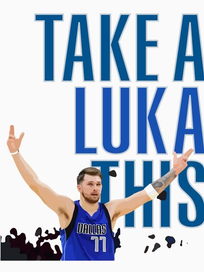Luka Doncic - Take a luka this! Classic T-Shirt