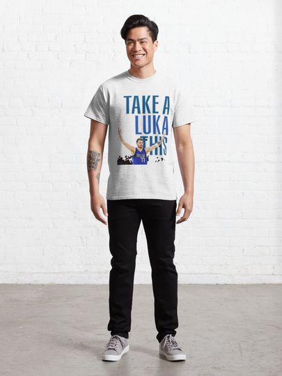 Luka Doncic - Take a luka this! Classic T-Shirt