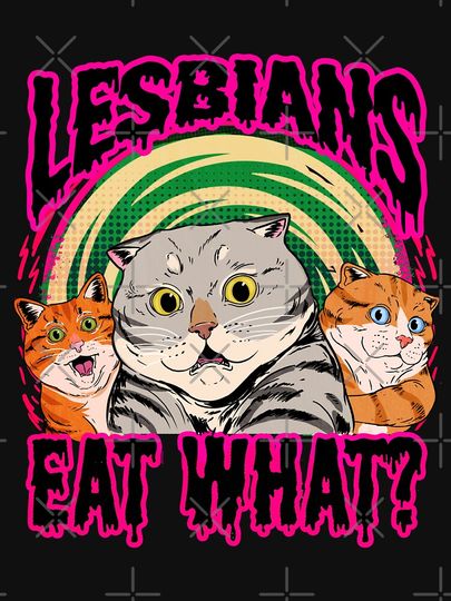 Lesbians Eat What? Essential T-Shirt